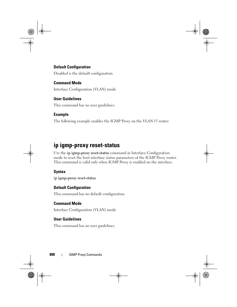 Default configuration, Command mode, User guidelines | Example, Ip igmp-proxy reset-status, Syntax | Dell POWEREDGE M1000E User Manual | Page 890 / 1682