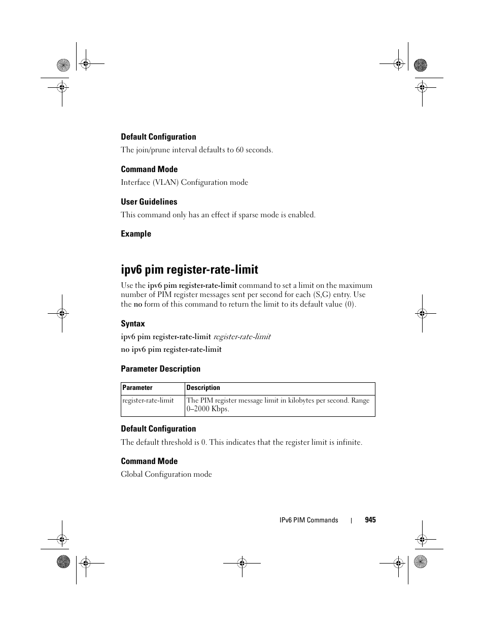 Default configuration, Command mode, User guidelines | Example, Ipv6 pim register-rate-limit, Syntax, Parameter description | Dell POWEREDGE M1000E User Manual | Page 945 / 1682