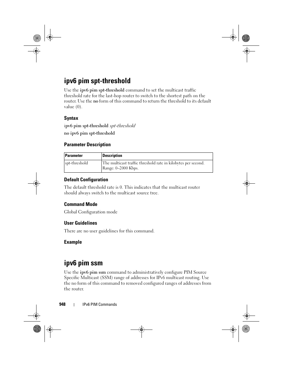 Ipv6 pim spt-threshold, Syntax, Parameter description | Default configuration, Command mode, User guidelines, Example, Ipv6 pim ssm | Dell POWEREDGE M1000E User Manual | Page 948 / 1682