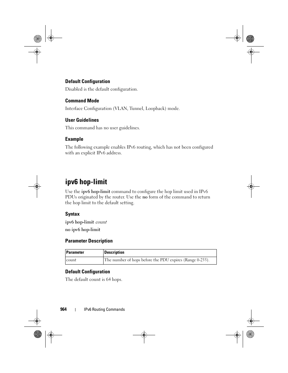 Default configuration, Command mode, User guidelines | Example, Ipv6 hop-limit, Syntax, Parameter description | Dell POWEREDGE M1000E User Manual | Page 964 / 1682