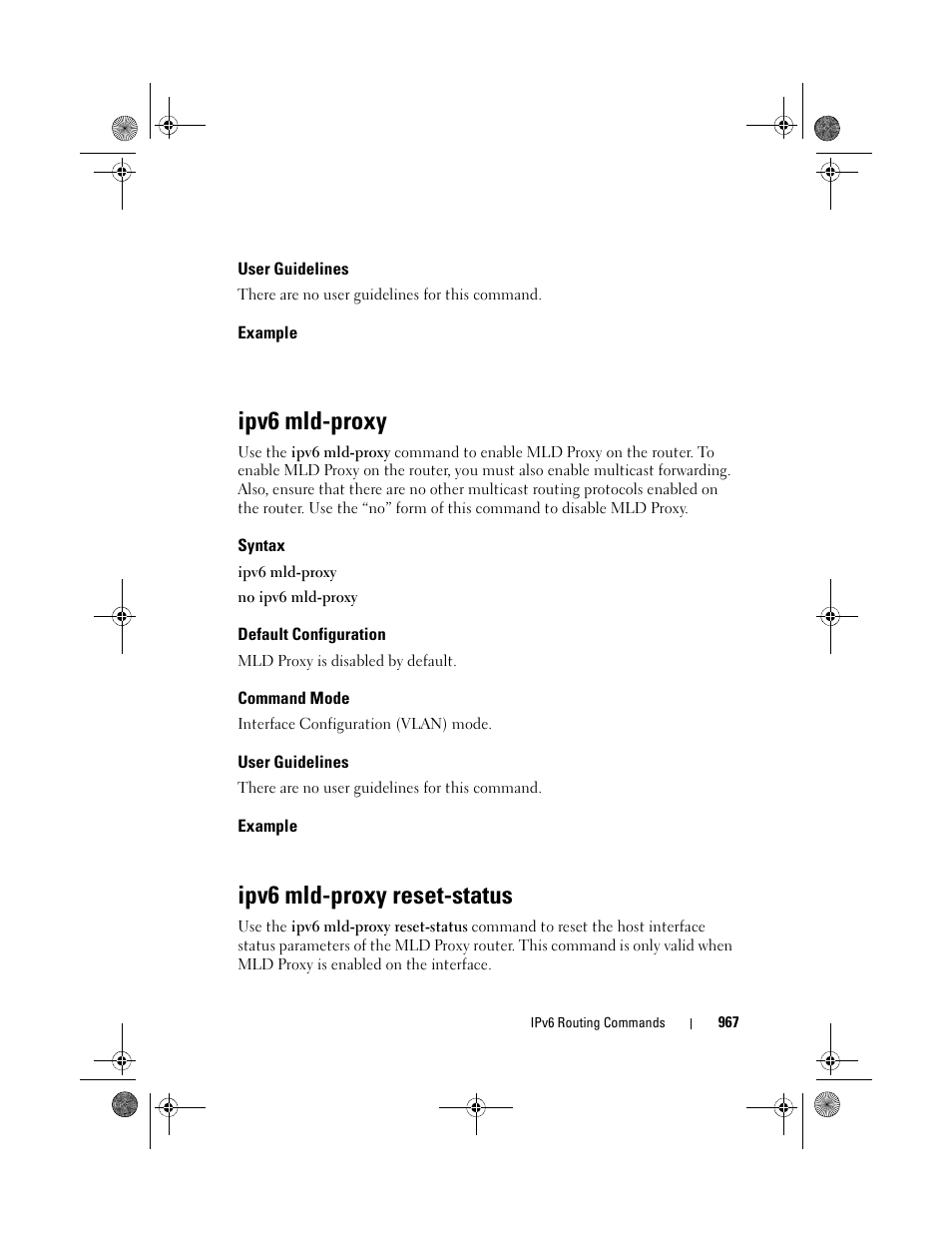 User guidelines, Example, Ipv6 mld-proxy | Syntax, Default configuration, Command mode, Ipv6 mld-proxy reset-status, Reset-status | Dell POWEREDGE M1000E User Manual | Page 967 / 1682