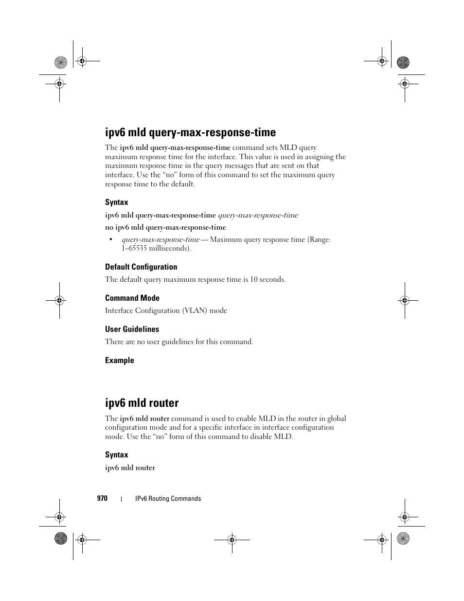 Ipv6 mld query-max-response-time, Syntax, Default configuration | Command mode, User guidelines, Example, Ipv6 mld router, Ipv6 mld query, Max-response-time | Dell POWEREDGE M1000E User Manual | Page 970 / 1682