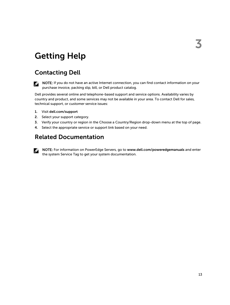 Getting help, Contacting dell, Related documentation | 3 getting help | Dell PowerEdge R420 User Manual | Page 13 / 13