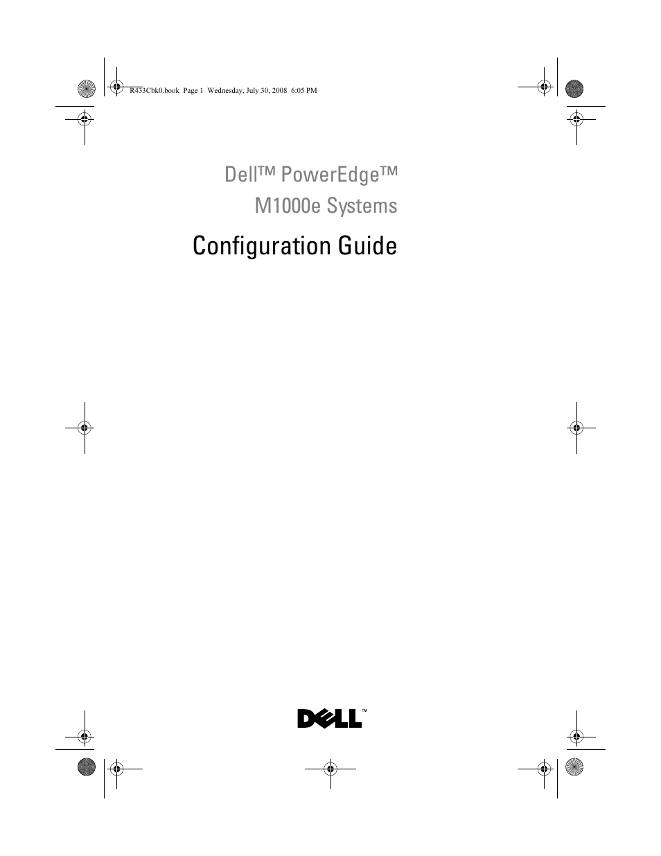 Configuration guide, Dell™ poweredge™ m1000e systems | Dell PowerEdge M605 User Manual | Page 3 / 210