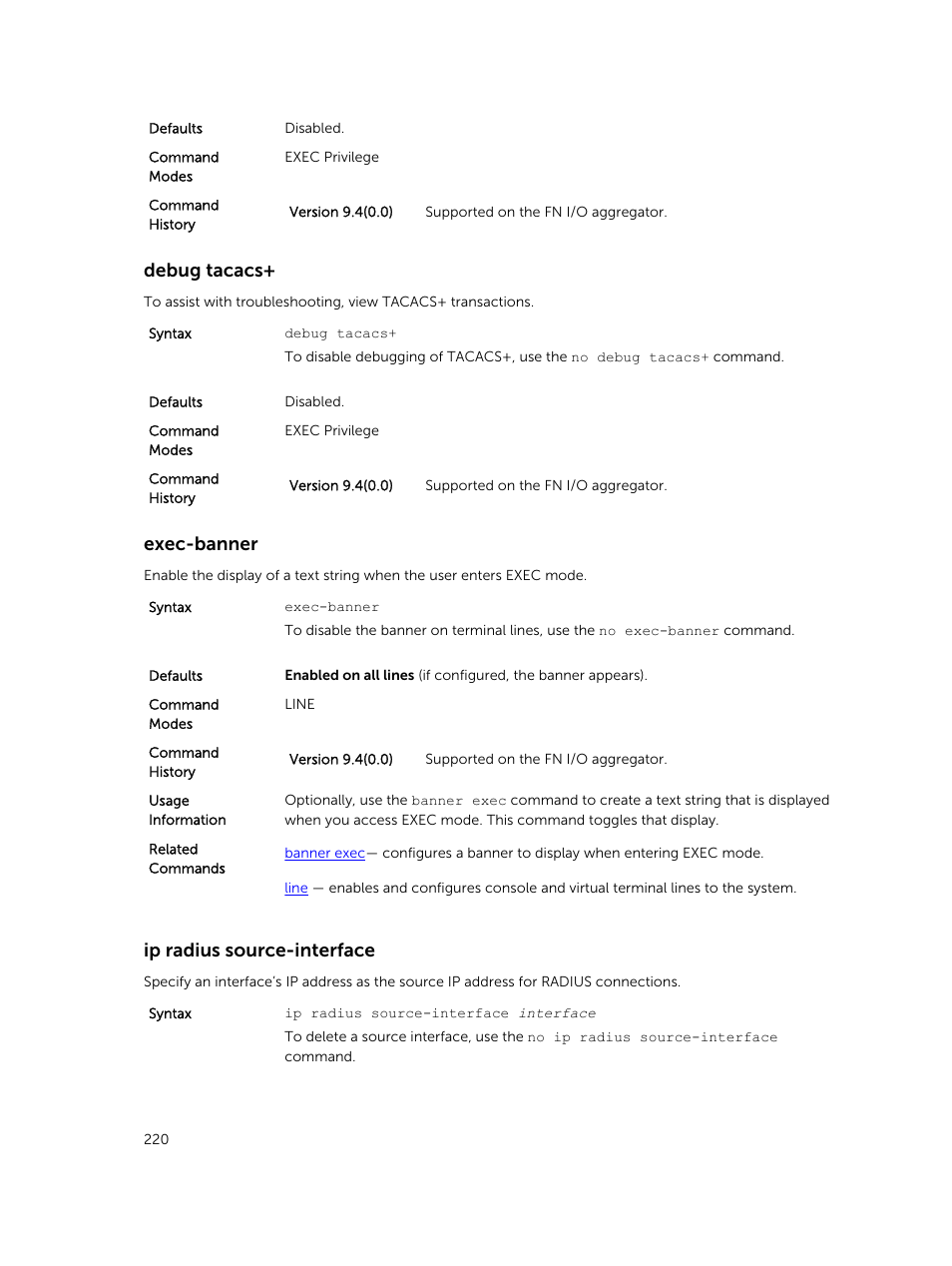 Debug tacacs, Exec-banner, Ip radius source-interface | Dell PowerEdge FX2/FX2s User Manual | Page 220 / 462