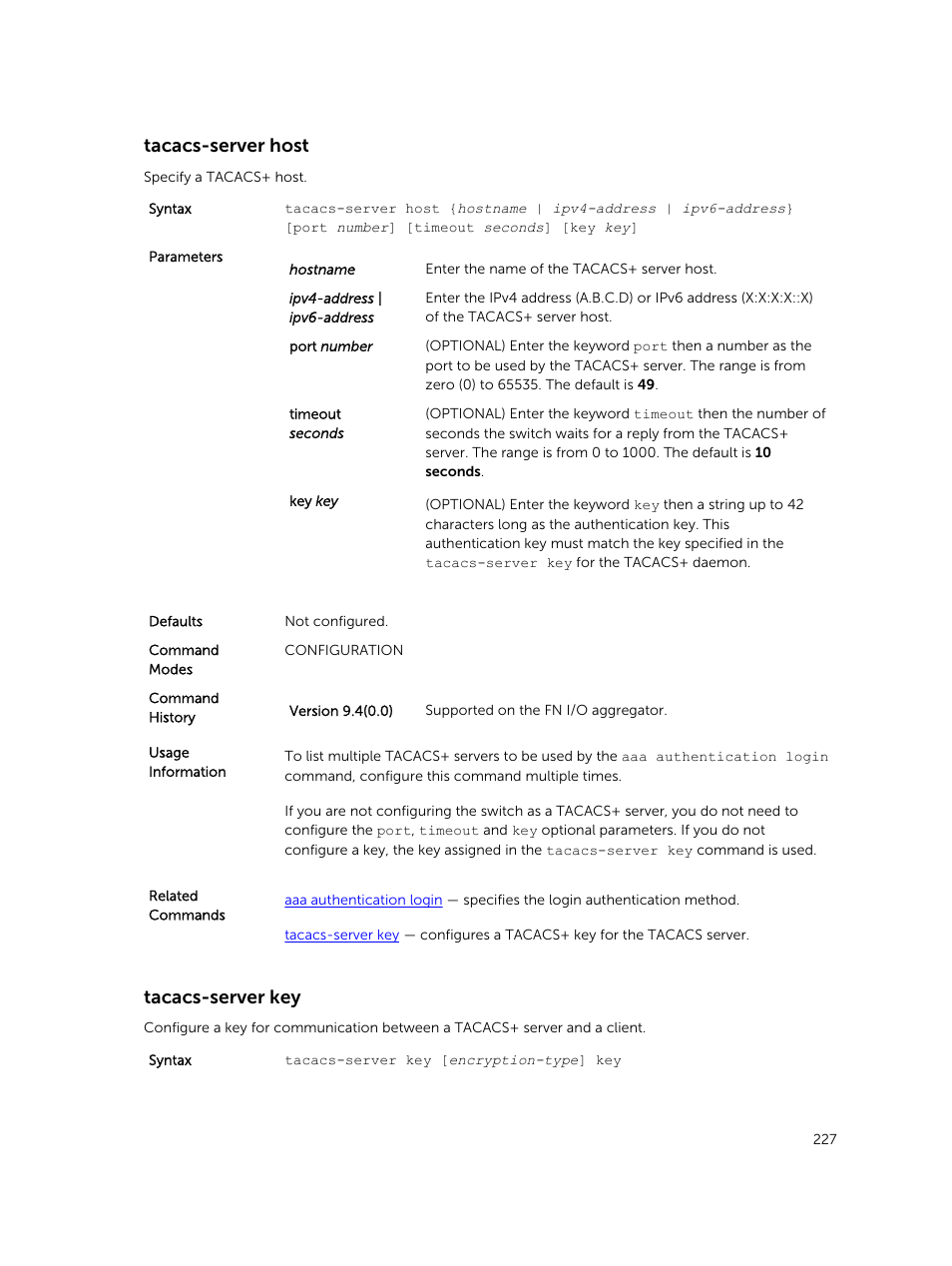 Tacacs-server host, Tacacs-server key, Specifies a tacacs+ server host | Dell PowerEdge FX2/FX2s User Manual | Page 227 / 462