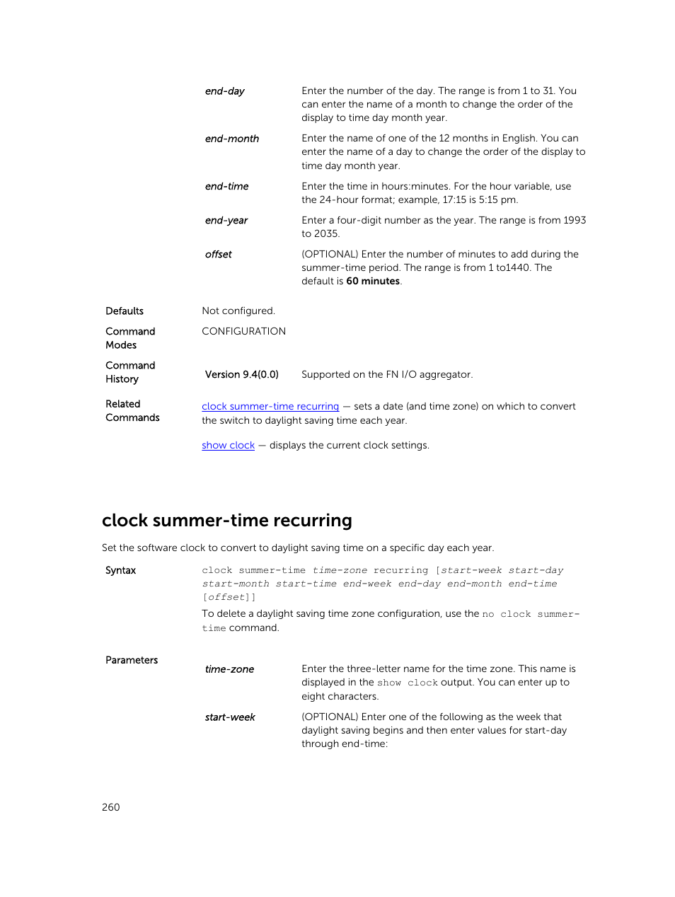 Clock summer-time recurring, Sets the software clock to convert to daylight | Dell PowerEdge FX2/FX2s User Manual | Page 260 / 462