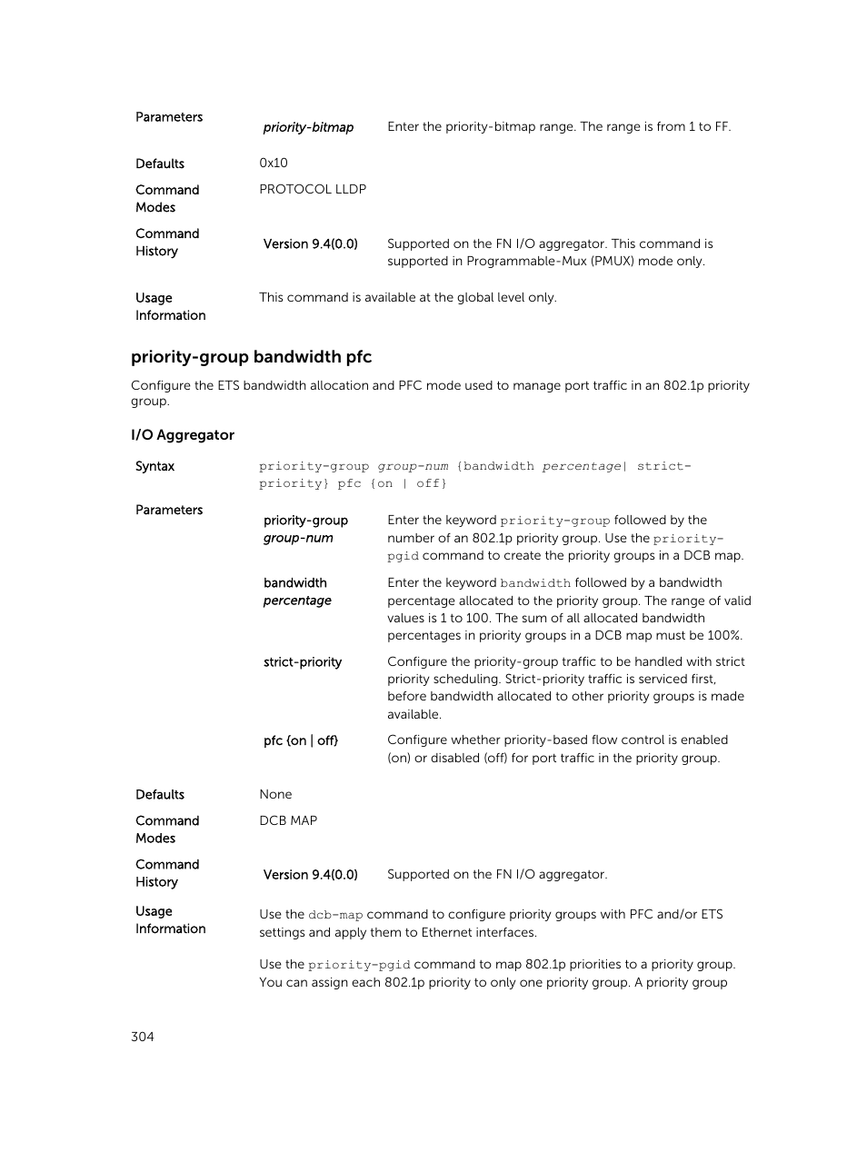 Priority-group bandwidth pfc | Dell PowerEdge FX2/FX2s User Manual | Page 304 / 462