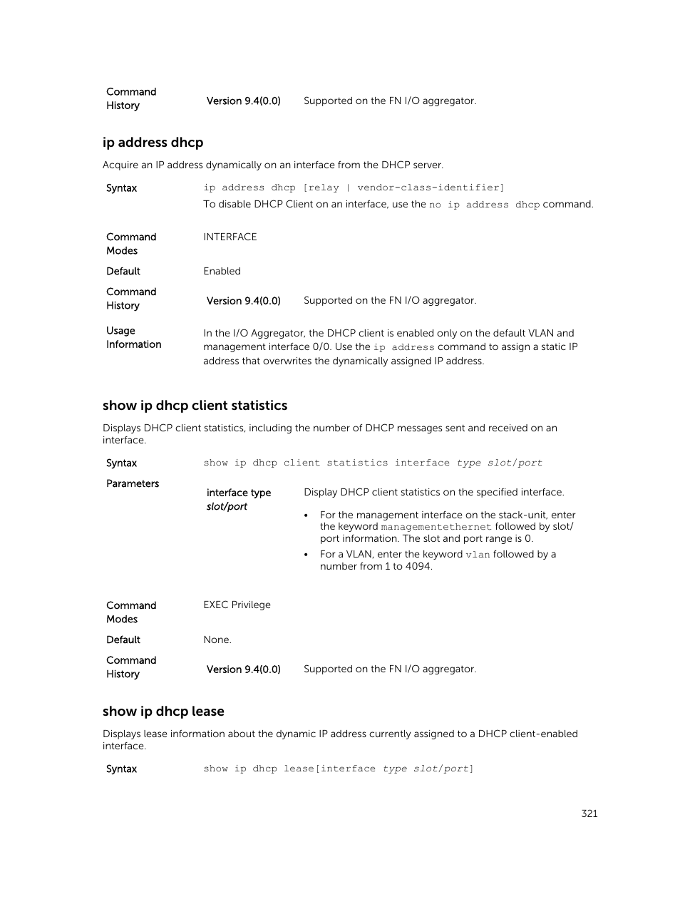 Ip address dhcp, Show ip dhcp client statistics, Show ip dhcp lease | Dell PowerEdge FX2/FX2s User Manual | Page 321 / 462
