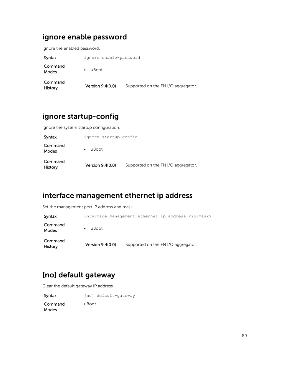 Ignore enable password, Ignore startup-config, Interface management ethernet ip address | No] default gateway | Dell PowerEdge FX2/FX2s User Manual | Page 89 / 462