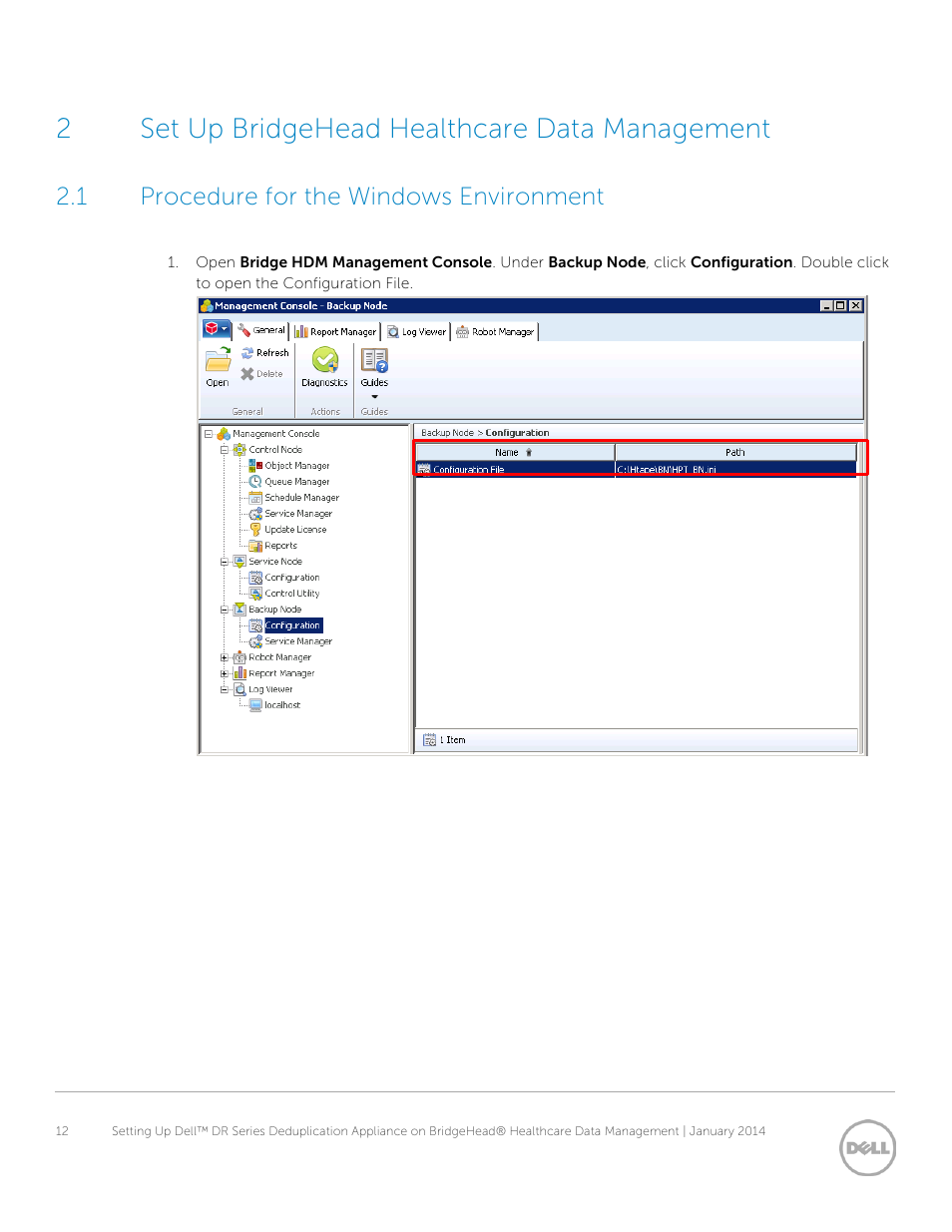 2 set up bridgehead healthcare data management, 1 procedure for the windows environment, Set up bridgehead healthcare data management | Procedure for the windows environment, 2set up bridgehead healthcare data management | Dell PowerVault DR6000 User Manual | Page 12 / 37