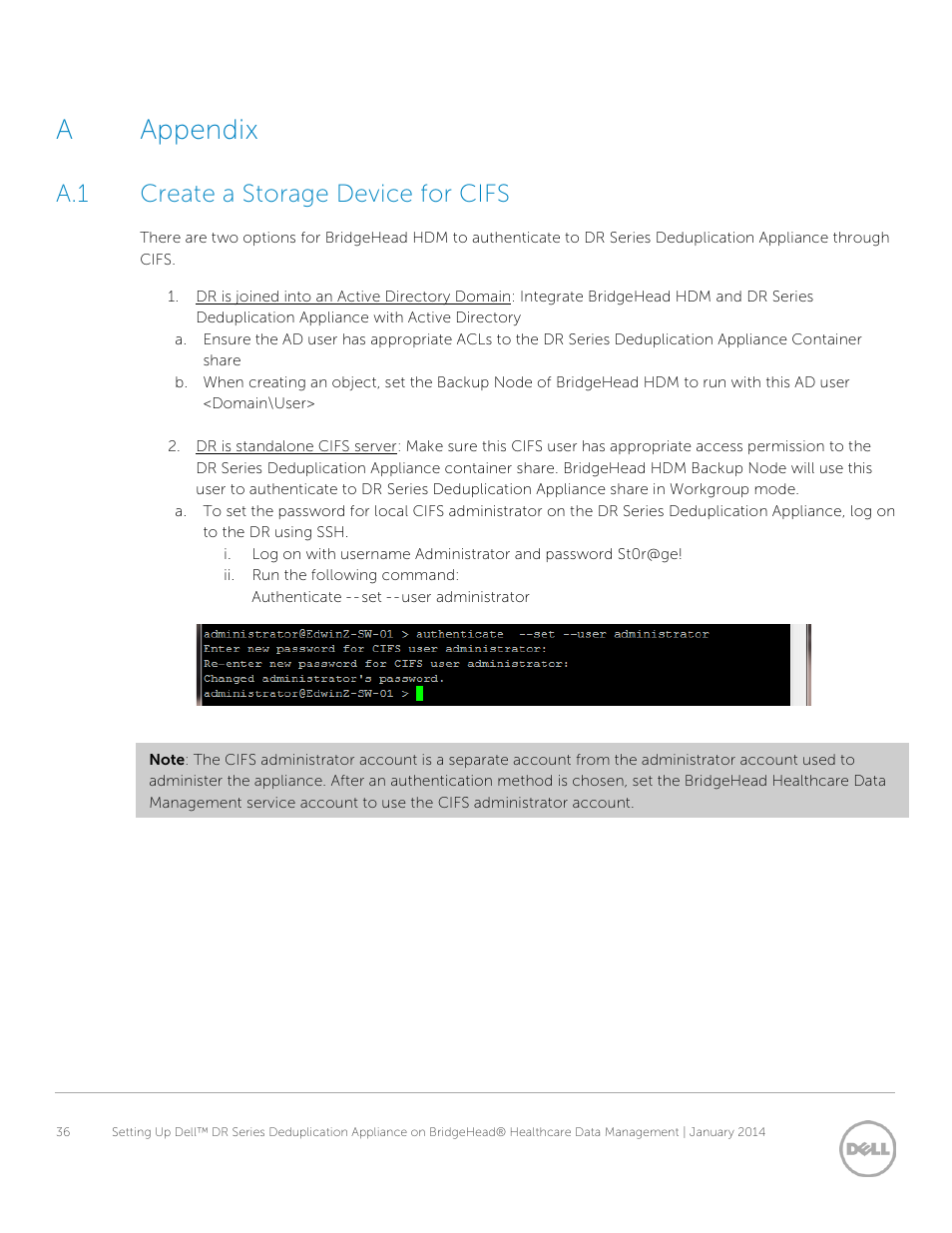A appendix, A.1 create a storage device for cifs, Appendix | Create a storage device for cifs, Aappendix | Dell PowerVault DR6000 User Manual | Page 36 / 37