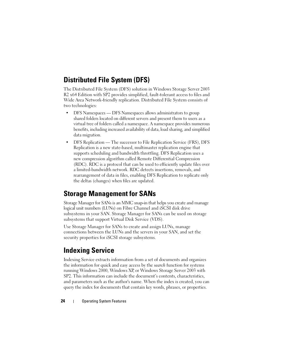 Distributed file system (dfs), Storage management for sans, Indexing service | Dell PowerVault DP500 User Manual | Page 24 / 68