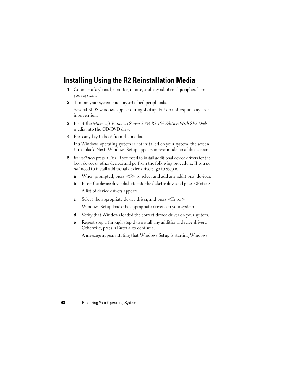 Installing using the r2 reinstallation media | Dell PowerVault DP500 User Manual | Page 48 / 68