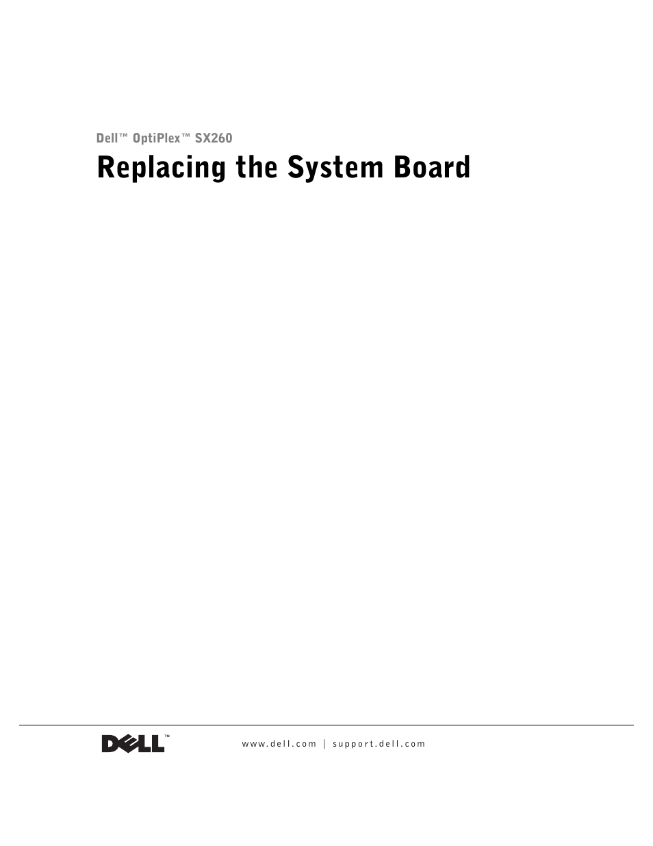 Replacing the system board | Dell OptiPlex SX260 User Manual | Page 3 / 12