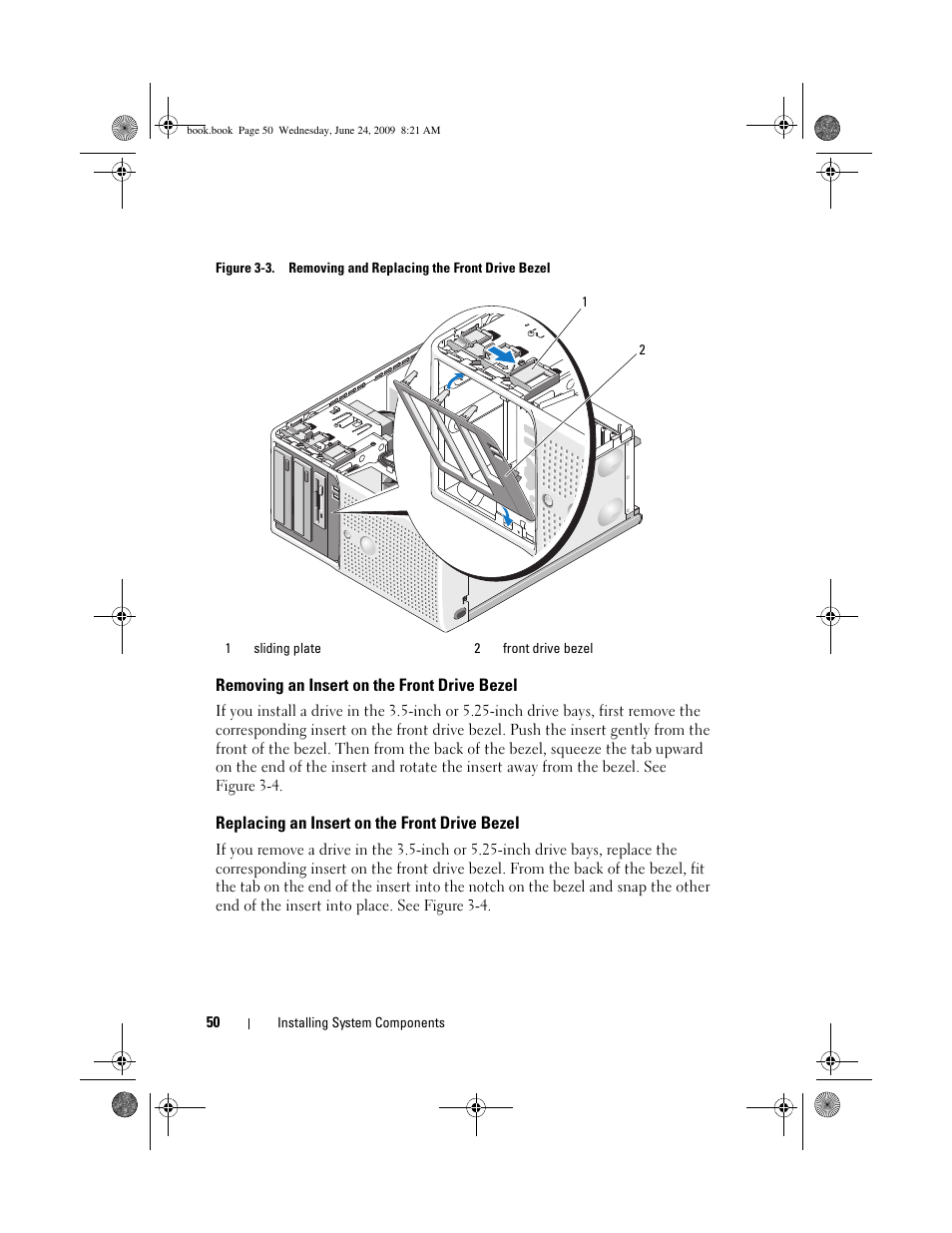 Removing an insert on the front drive bezel, Replacing an insert on the front drive bezel | Dell PowerEdge T100 User Manual | Page 50 / 160