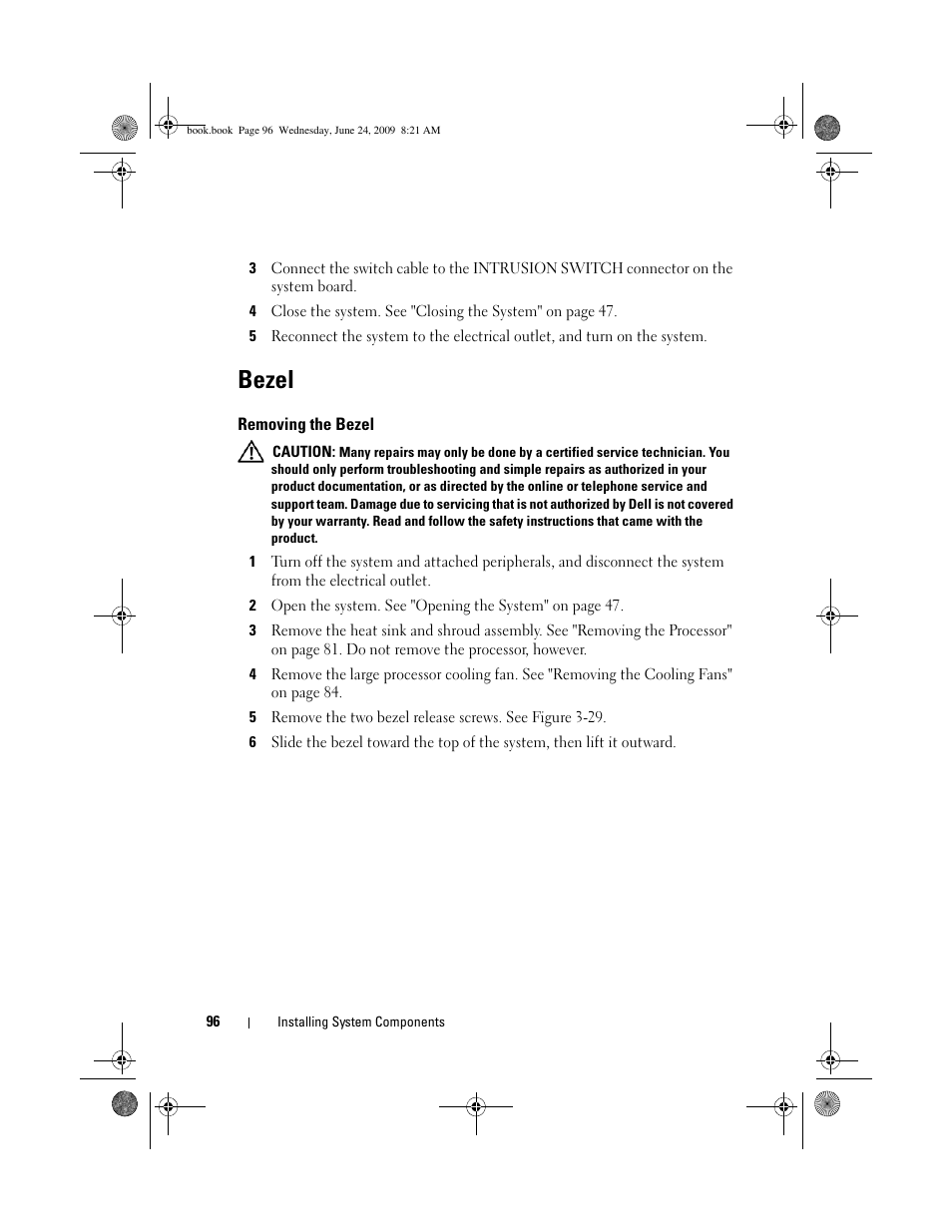 Bezel, Removing the bezel | Dell PowerEdge T100 User Manual | Page 96 / 160