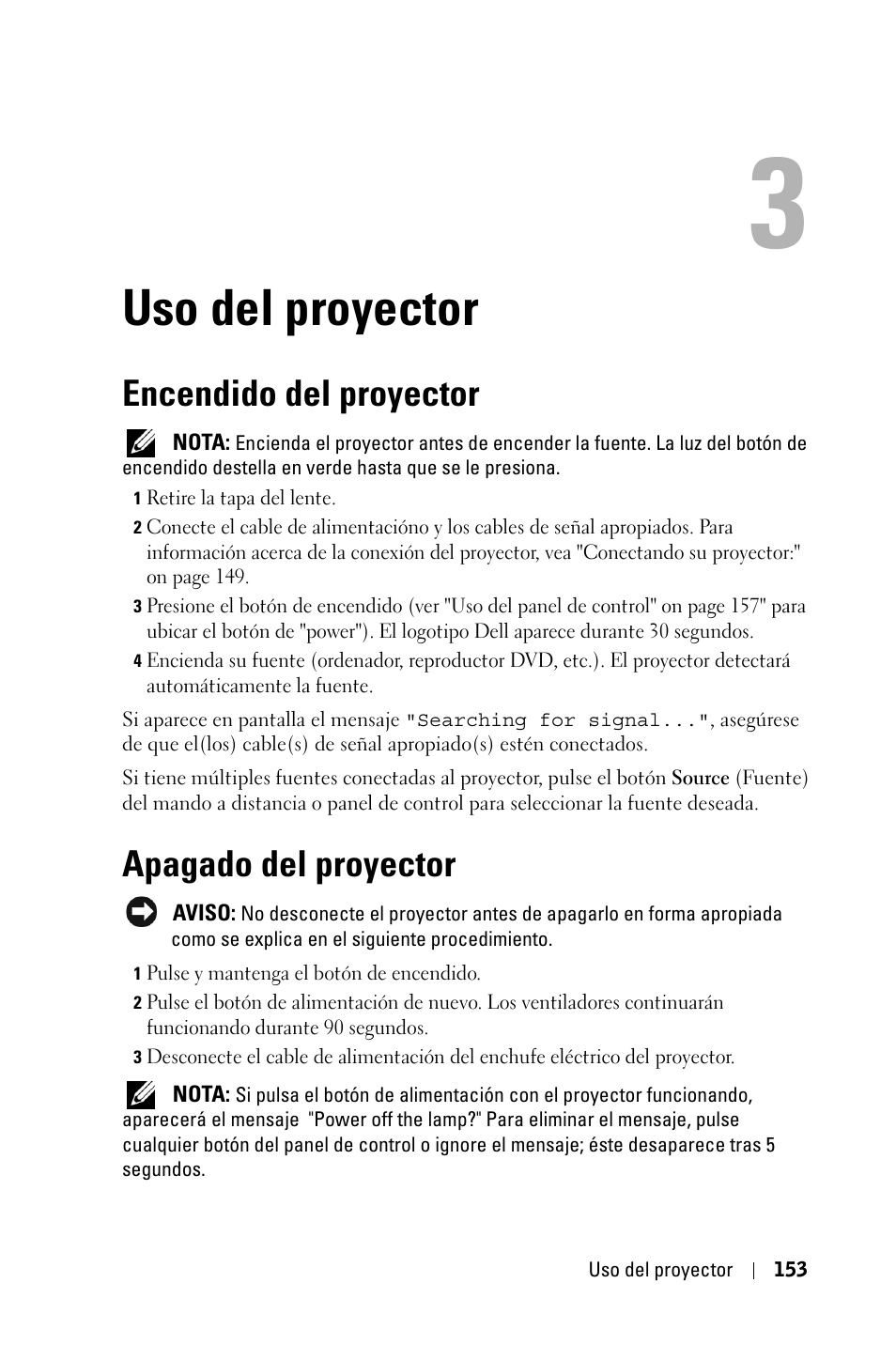 Uso del proyector, Encendido del proyector, Apagado del proyector | Dell 3400MP Projector User Manual | Page 153 / 292