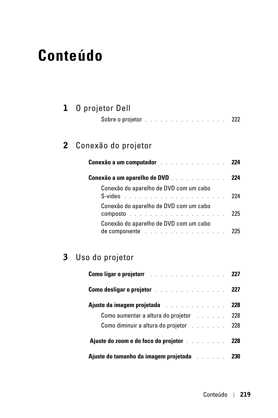 1 o projetor dell, 2 conexão do projetor, 3 uso do projetor | Conteúdo, 1o projetor dell, 2conexão do projetor, 3uso do projetor | Dell 3400MP Projector User Manual | Page 219 / 292