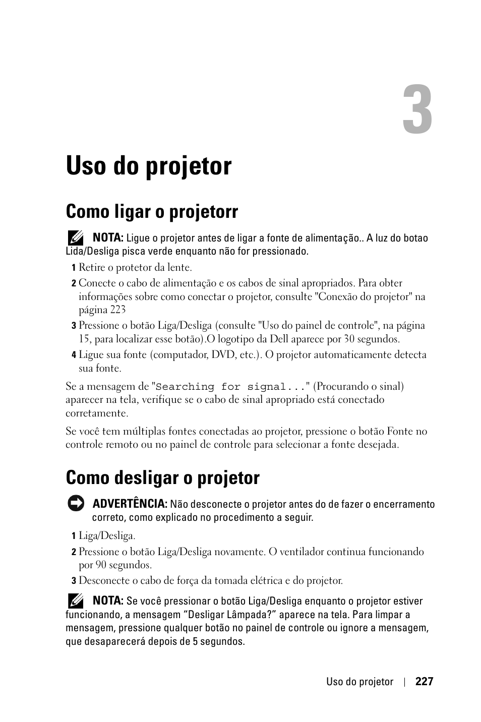 Uso do projetor, Como ligar o projetorr, Como desligar o projetor | Dell 3400MP Projector User Manual | Page 227 / 292