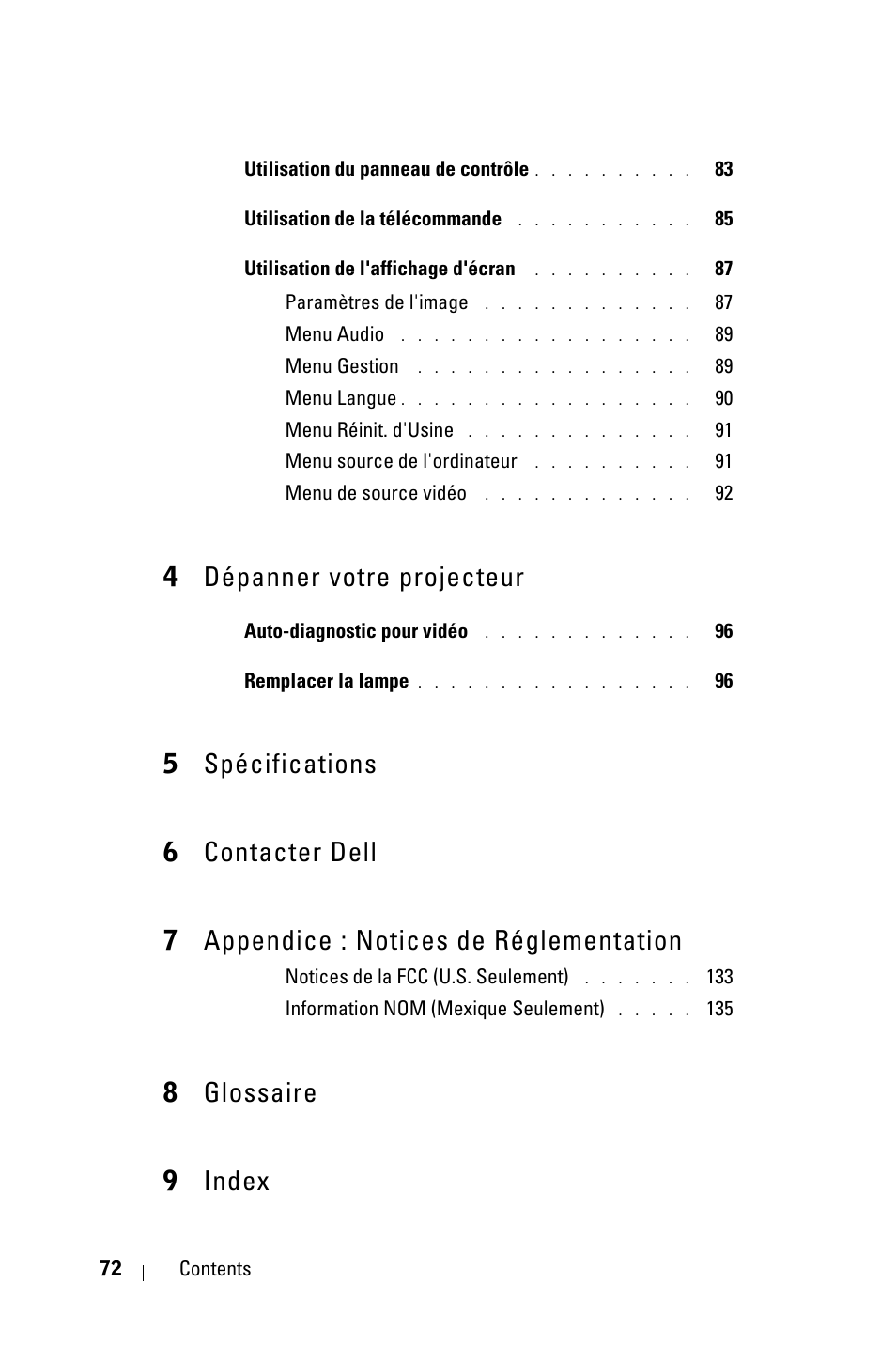 4 dépanner votre projecteur, 5 spécifications, 6 contacter dell | 7 appendice : notices de réglementation, 8 glossaire, 9 index, 4dépanner votre projecteur, 8glossaire 9 index | Dell 3400MP Projector User Manual | Page 72 / 292