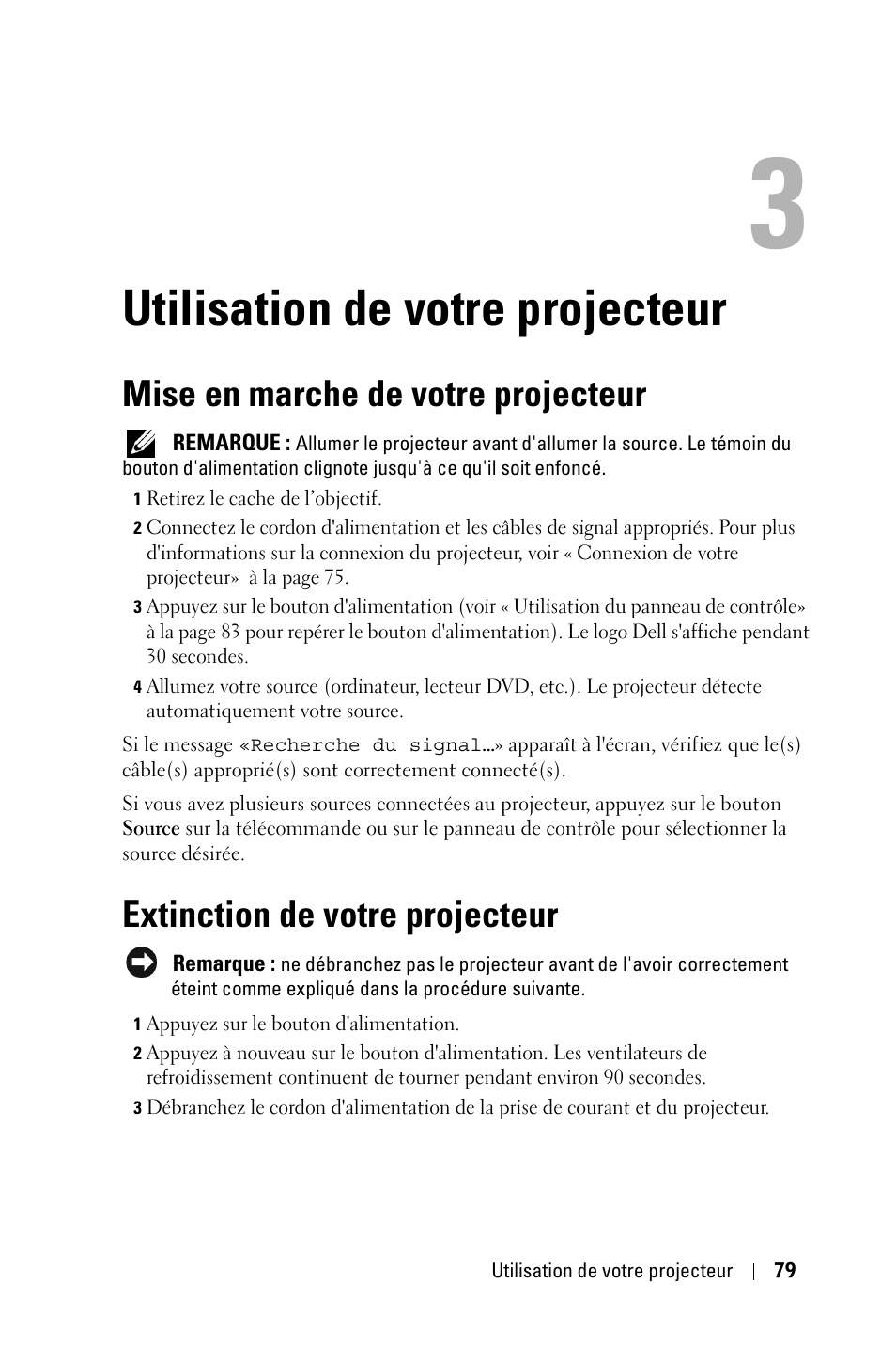 Utilisation de votre projecteur, Mise en marche de votre projecteur, Extinction de votre projecteur | Dell 3400MP Projector User Manual | Page 79 / 292