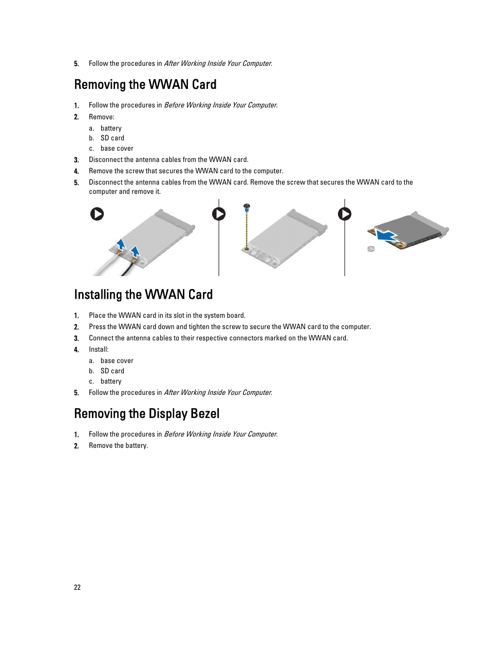 Removing the wwan card, Installing the wwan card, Removing the display bezel | Dell Latitude E7240 (Mid 2013) User Manual | Page 22 / 59