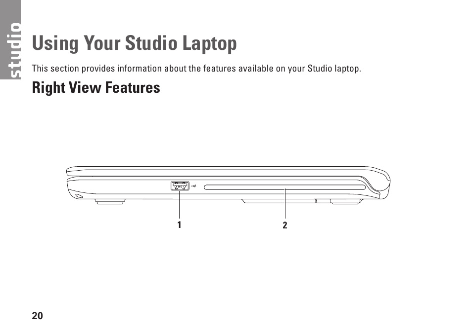 Using your studio laptop, Right view features | Dell Studio 1569 (Late 2009) User Manual | Page 22 / 90