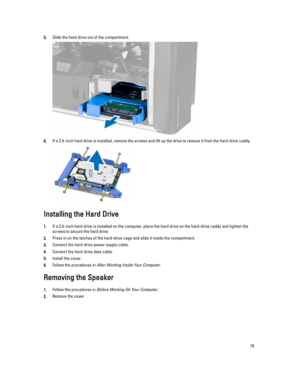 Installing the hard drive, Removing the speaker | Dell Precision T3610 (Late 2013) User Manual | Page 19 / 65