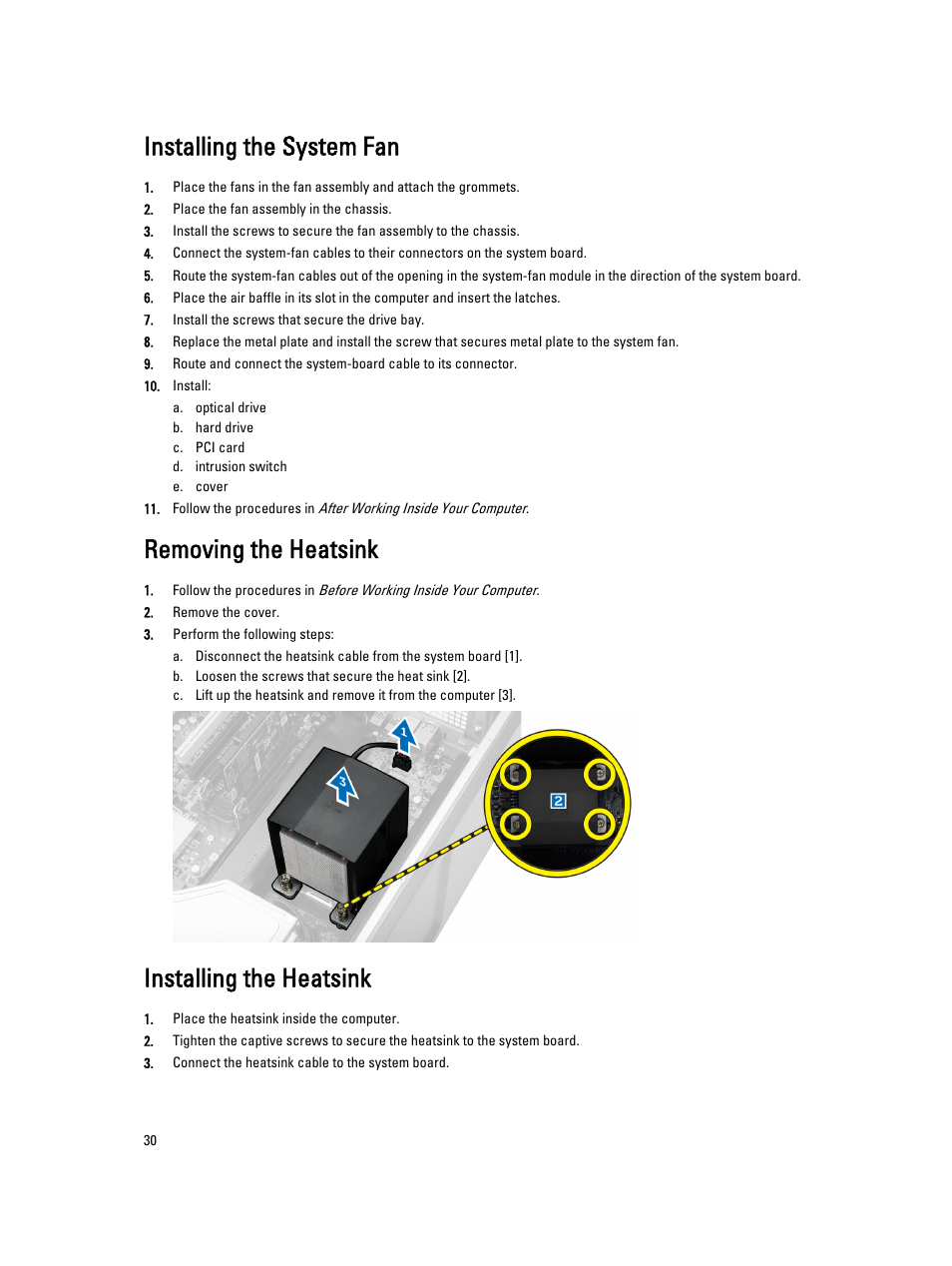 Installing the system fan, Removing the heatsink, Installing the heatsink | Dell Precision T3610 (Late 2013) User Manual | Page 30 / 65