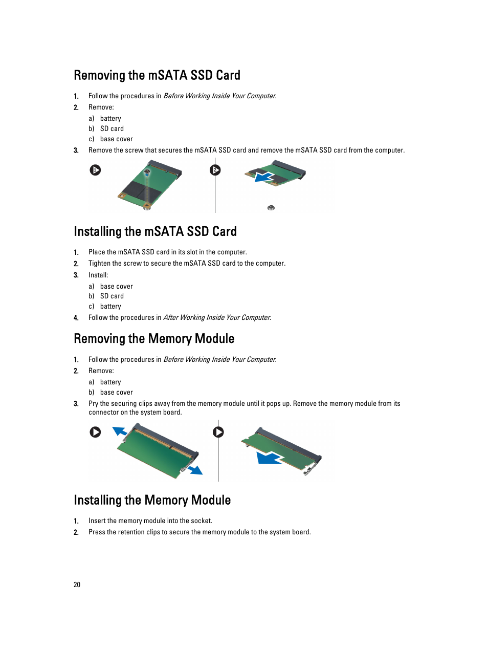 Removing the msata ssd card, Installing the msata ssd card, Removing the memory module | Installing the memory module | Dell Latitude E7440 (Mid 2013) User Manual | Page 20 / 67