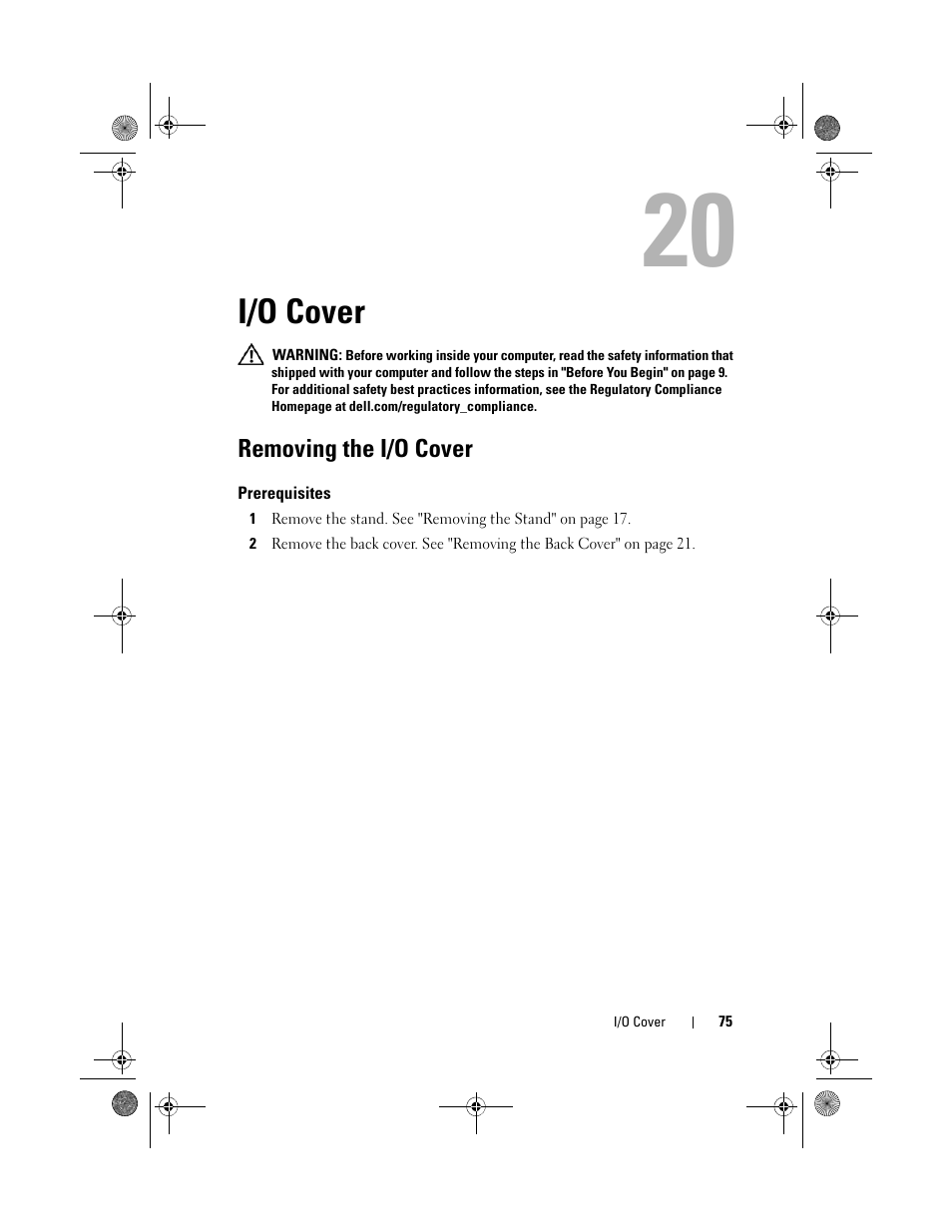 I/o cover, Removing the i/o cover, Prerequisites | Dell Inspiron One 2330 (Mid 2012) User Manual | Page 75 / 140