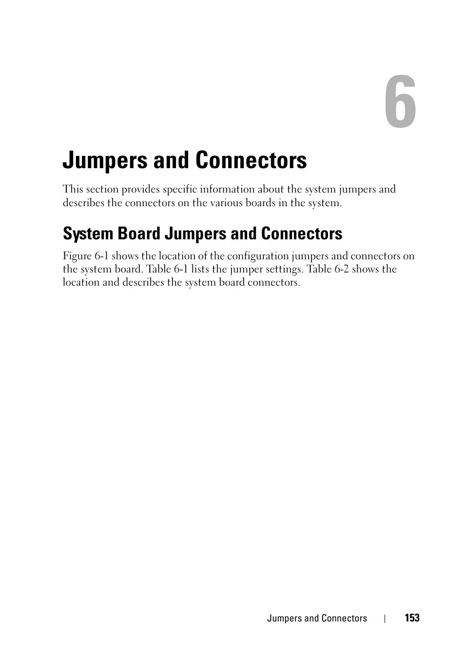 Jumpers and connectors, System board jumpers and connectors, Ctors, see "jumpers and connectors | See "jumpers and connectors | Dell PowerEdge R900 User Manual | Page 153 / 190