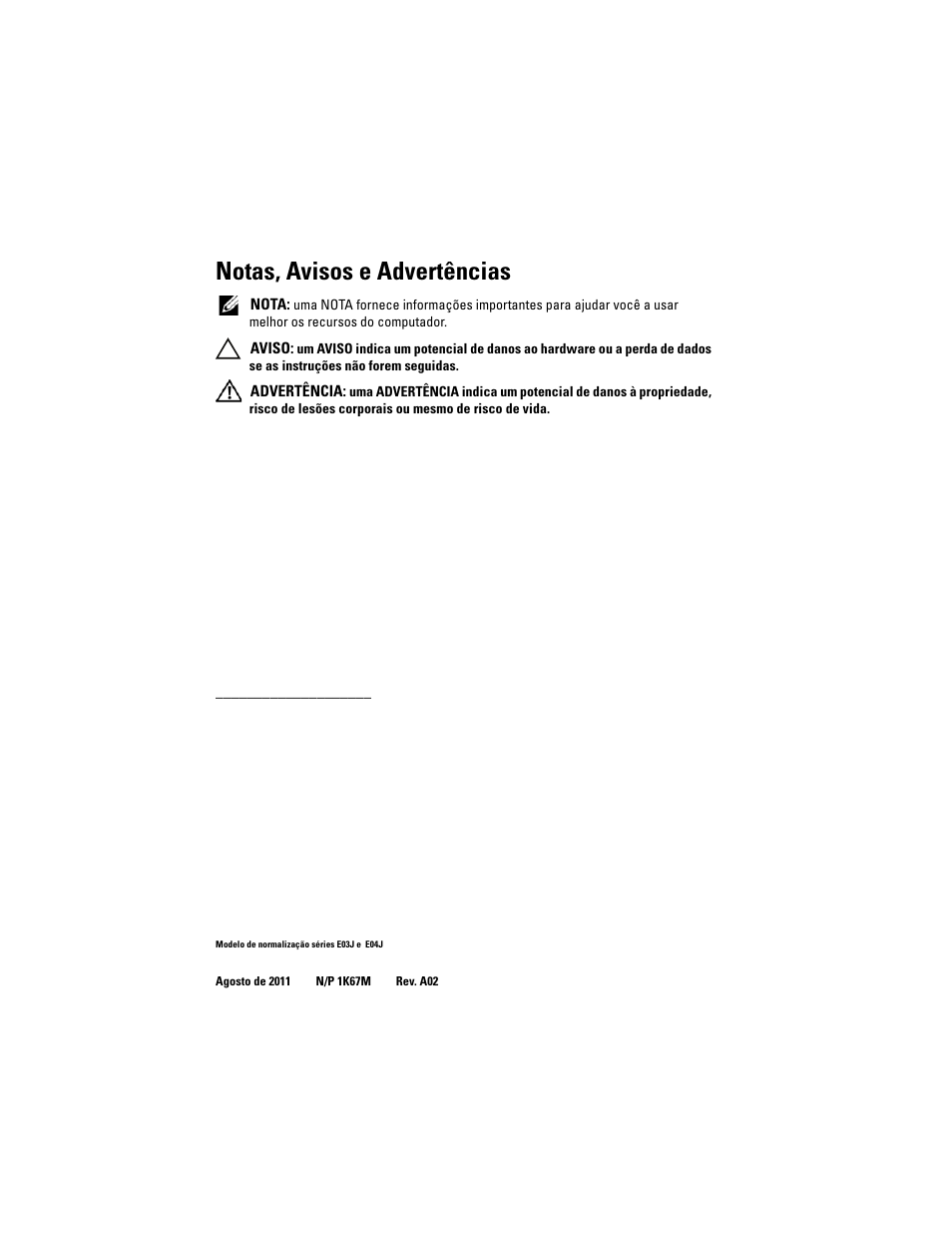 Notas, avisos e advertências | Dell POWERVAULT MD3620F User Manual | Page 44 / 90