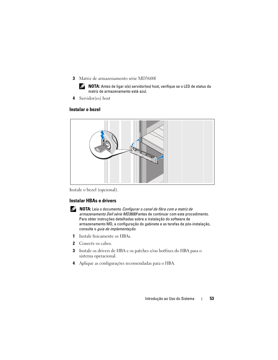 Instalar o bezel, Instalar hbas e drivers | Dell POWERVAULT MD3620F User Manual | Page 55 / 90