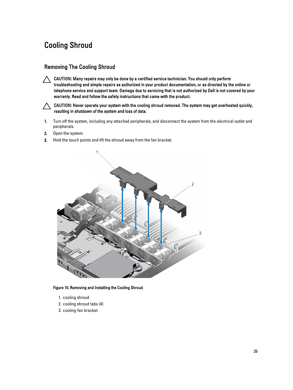 Cooling shroud, Removing the cooling shroud | Dell PowerVault DX6104 User Manual | Page 39 / 123