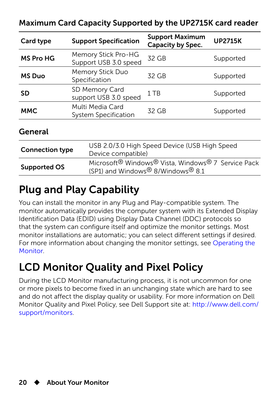 Plug and play capability, Lcd monitor quality and pixel policy, General | Dell UP2715K Monitor User Manual | Page 20 / 75