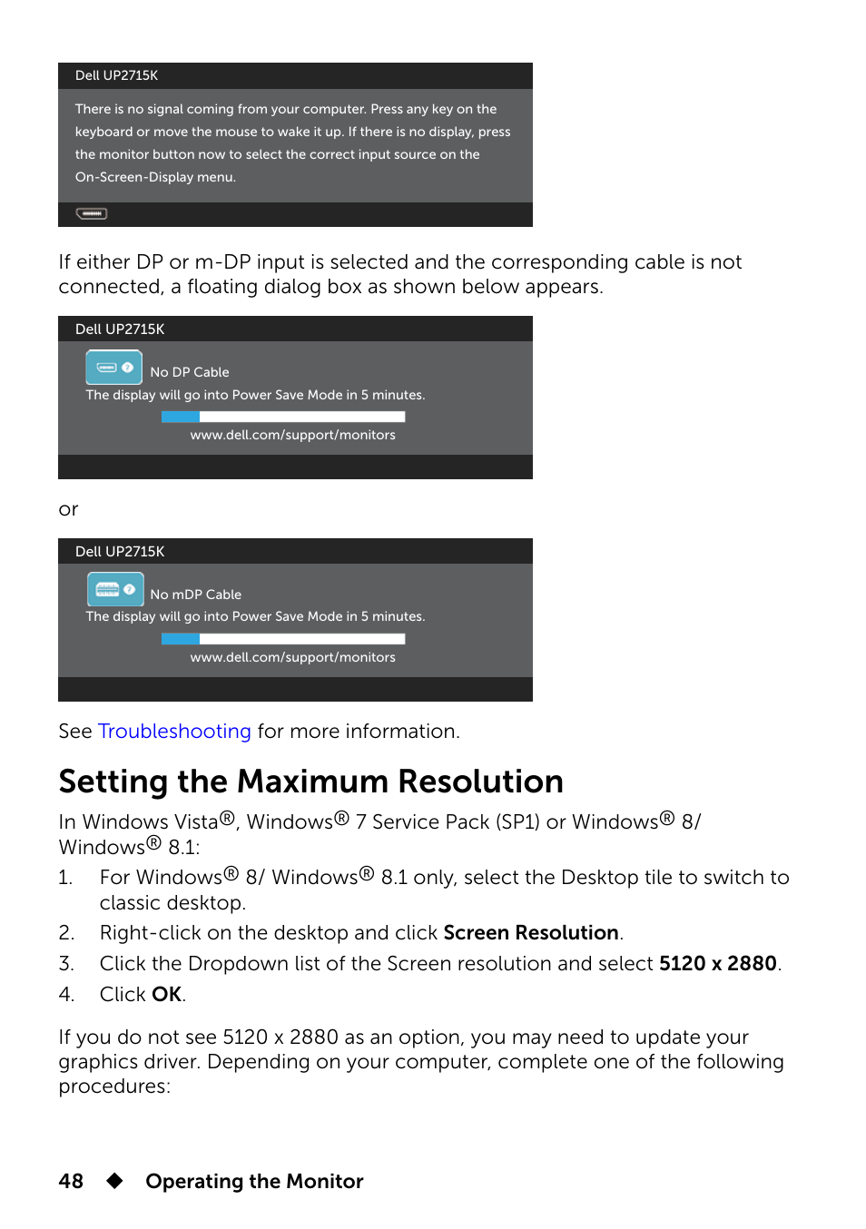Setting the maximum resolution, 48  operating the monitor, See troubleshooting for more information | Dell UP2715K Monitor User Manual | Page 48 / 75