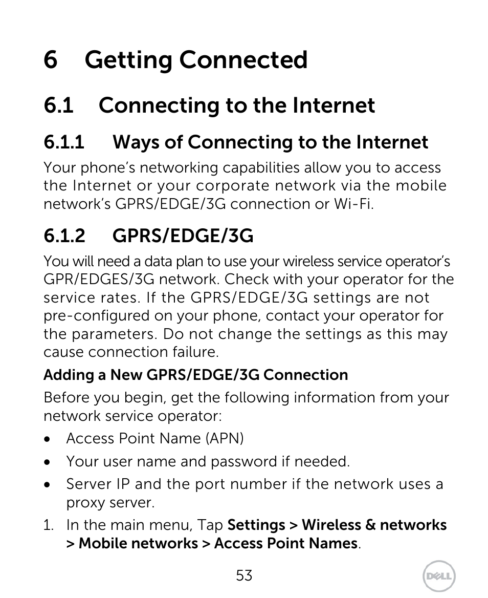 6 getting connected, 1 connecting to the internet, 1 ways of connecting to the internet | 2 gprs/edge/3g | Dell XCD35 Smartphone User Manual | Page 53 / 96