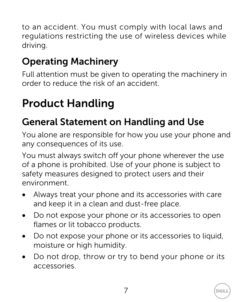 Product handling, Operating machinery, General statement on handling and use | Dell XCD35 Smartphone User Manual | Page 7 / 96