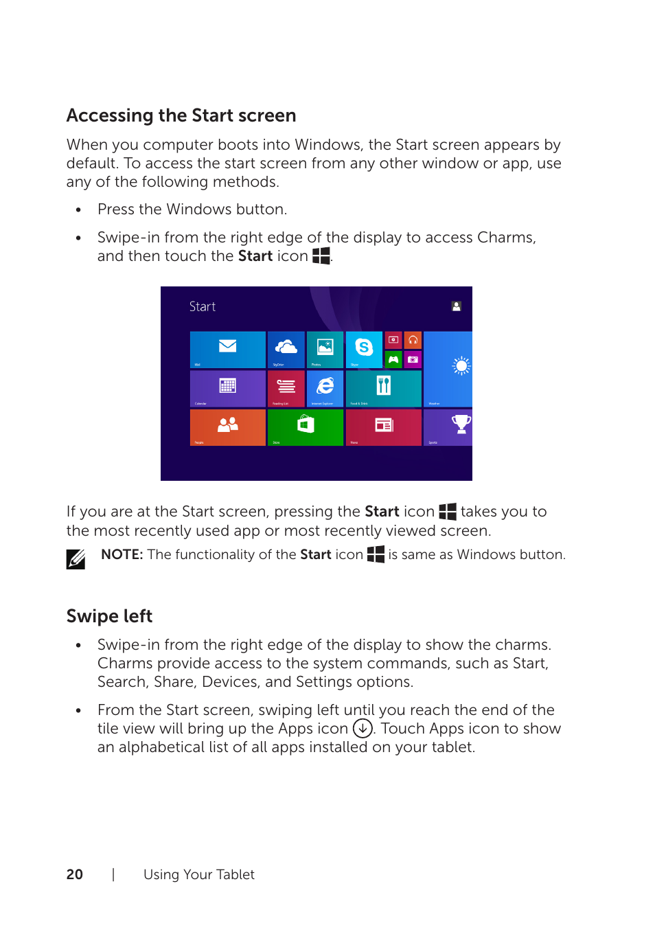 Accessing the start screen, Swipe left | Dell Venue 8 Pro User Manual | Page 20 / 36