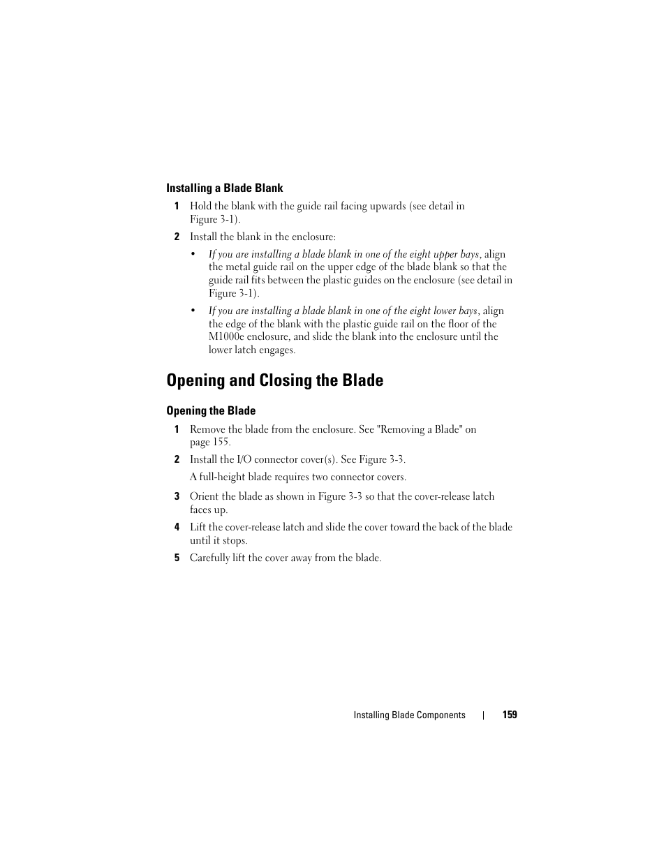 Installing a blade blank, Opening and closing the blade, Opening the blade | Dell PowerEdge M610 User Manual | Page 159 / 368