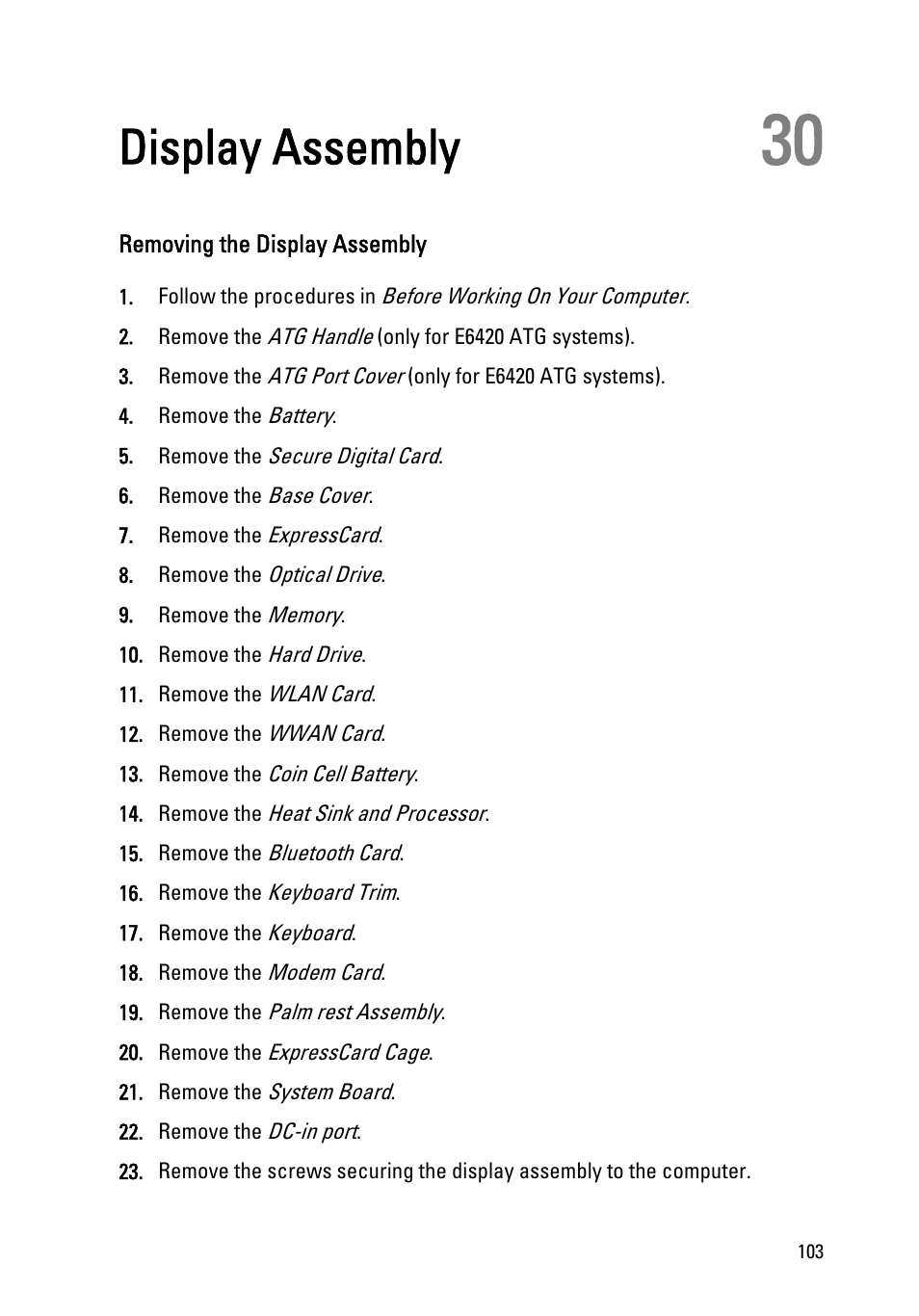 Display assembly, Removing the display assembly, 30 display assembly | Dell Latitude E6420 ATG (Early 2011) User Manual | Page 103 / 145