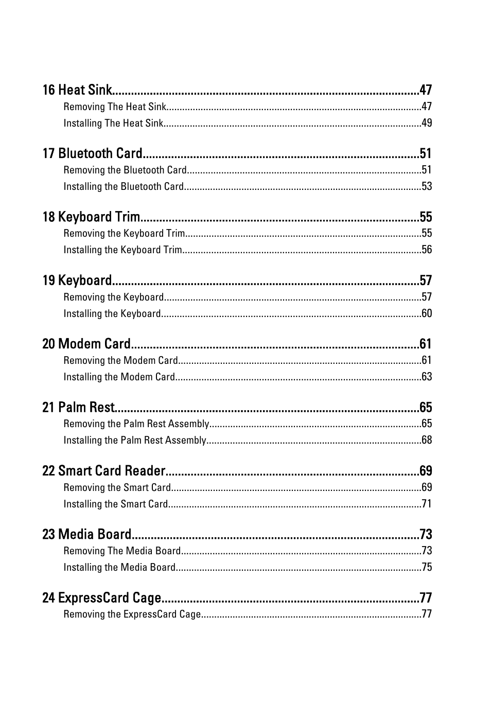 16 heat sink, 17 bluetooth card, 18 keyboard trim | 19 keyboard, 20 modem card, 21 palm rest, 22 smart card reader, 23 media board, 24 expresscard cage | Dell Latitude E6420 ATG (Early 2011) User Manual | Page 5 / 145