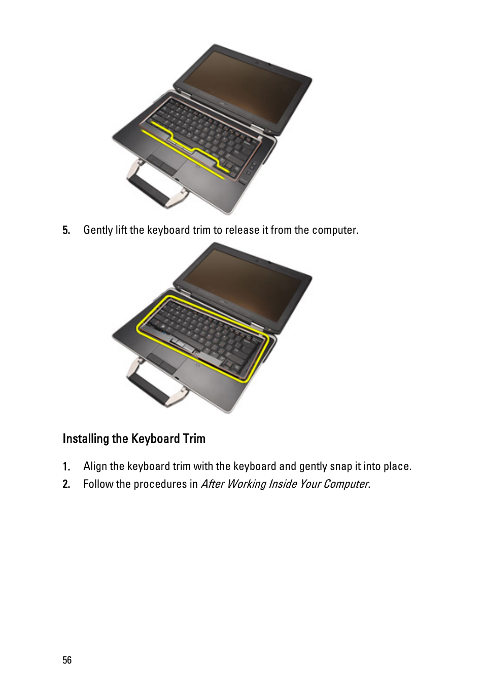 Installing the keyboard trim | Dell Latitude E6420 ATG (Early 2011) User Manual | Page 56 / 145