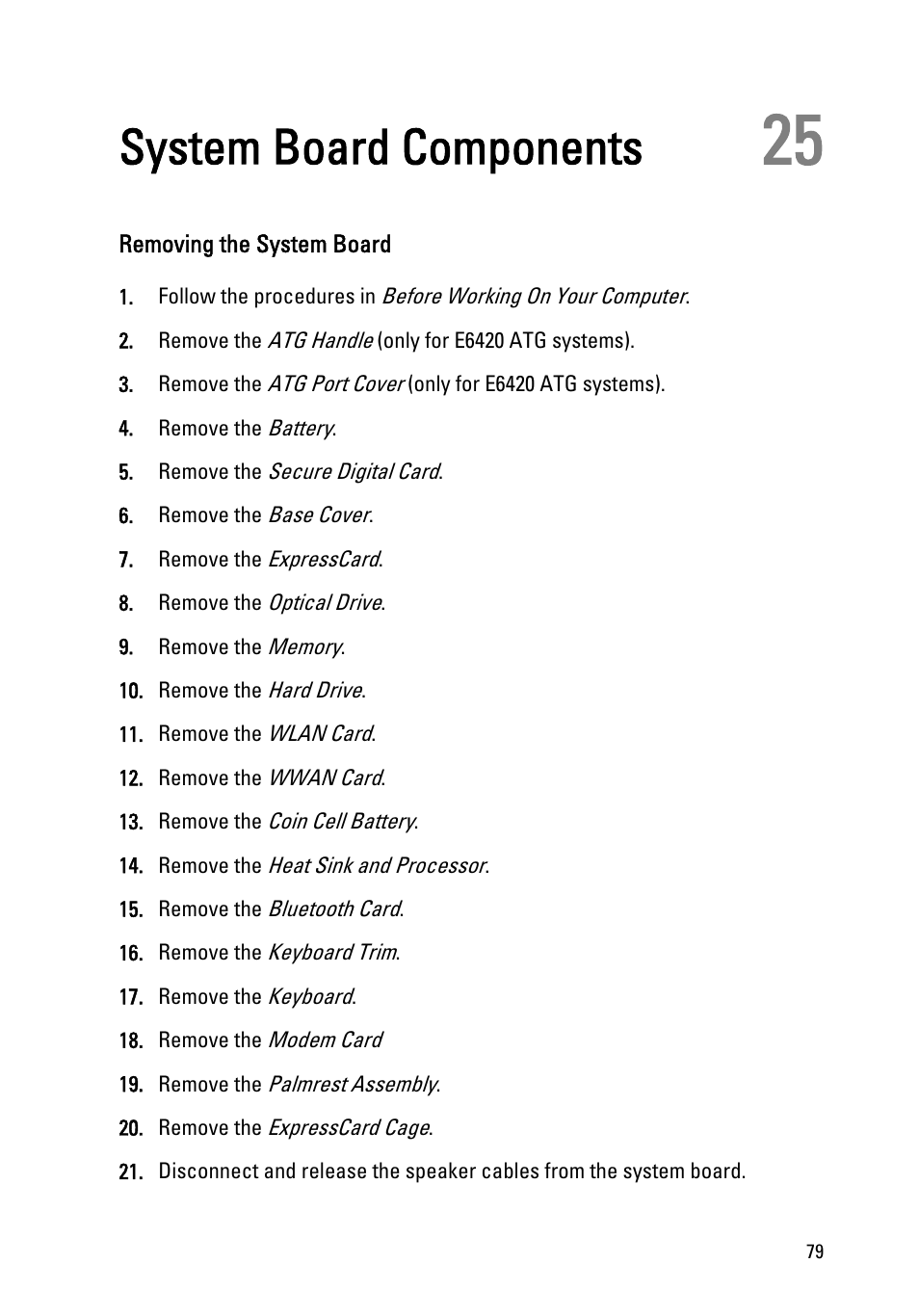 System board components, Removing the system board, 25 system board components | Dell Latitude E6420 ATG (Early 2011) User Manual | Page 79 / 145