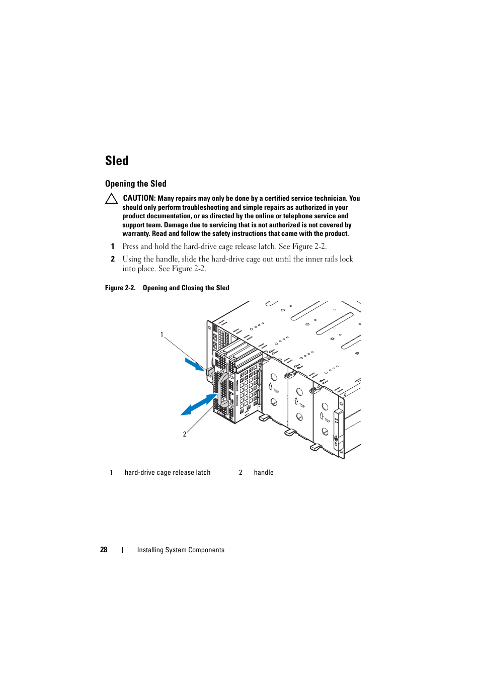 Sled, Opening the sled | Dell PowerEdge C8000 User Manual | Page 28 / 82