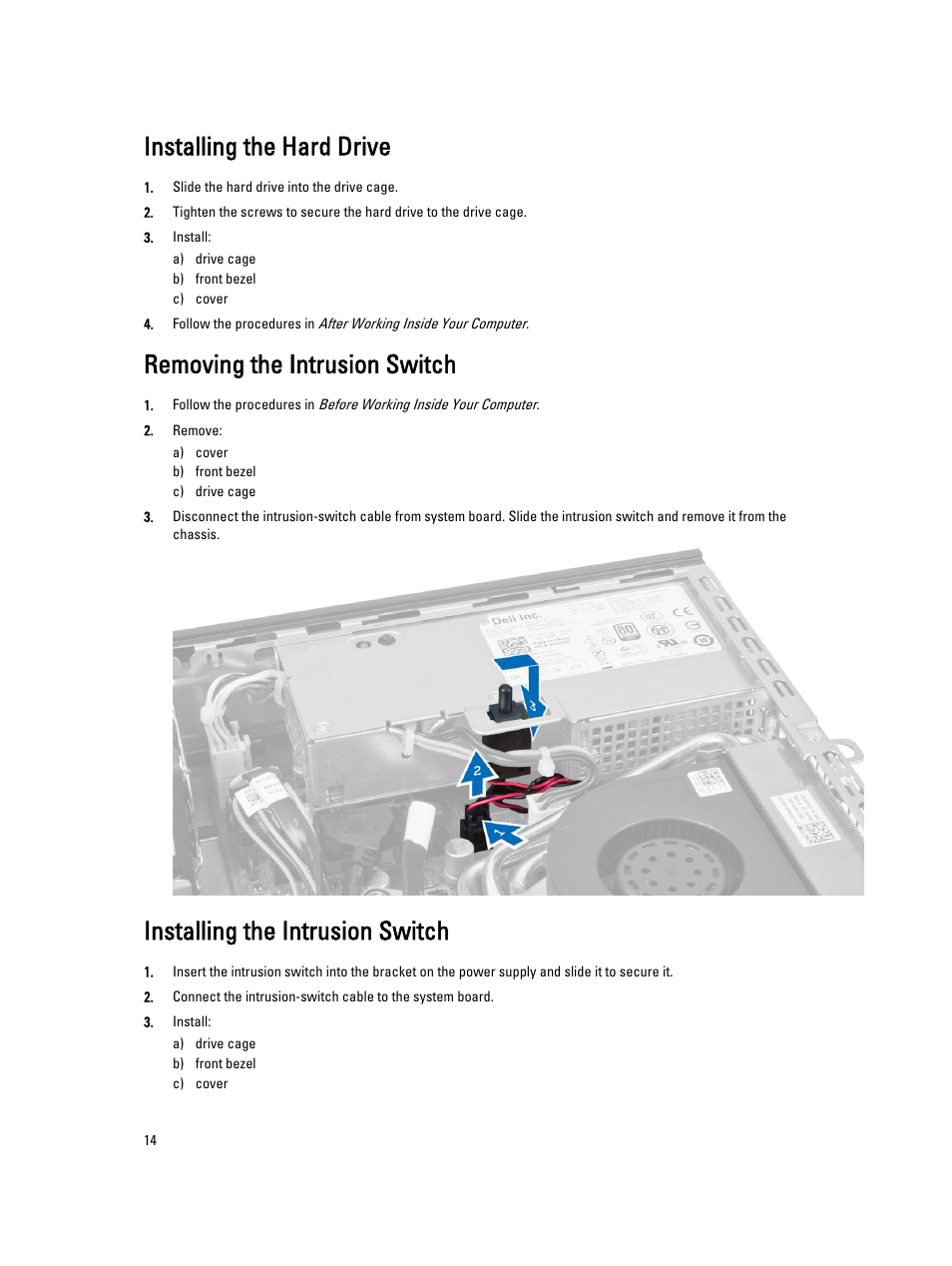 Installing the hard drive, Removing the intrusion switch, Installing the intrusion switch | Dell OptiPlex 9020 (Mid 2013) User Manual | Page 14 / 59