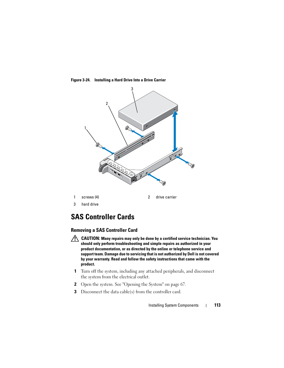 Sas controller cards, Removing a sas controller card, Figure 3-24 | Dell PowerEdge R905 User Manual | Page 113 / 202