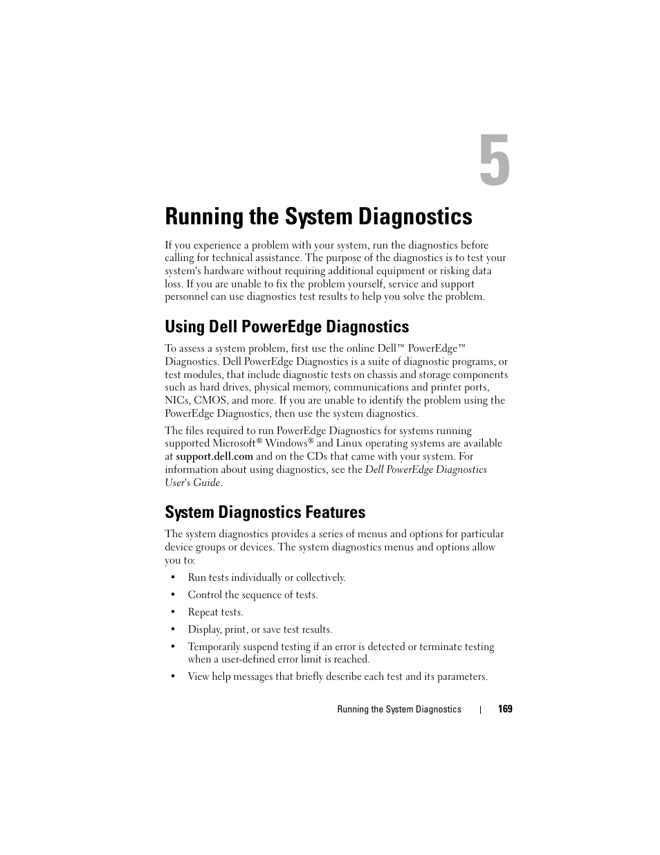 Running the system diagnostics, Using dell poweredge diagnostics, System diagnostics features | C test. see "using dell poweredge, Test. see "using dell poweredge, Em diagnostics. see "using dell, Tests. see "using dell poweredge, Ic test. see ""running the system, Ics test. see "using dell poweredge | Dell PowerEdge R905 User Manual | Page 169 / 202